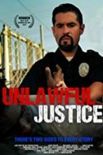 Watch Unlawful Justice Sflix