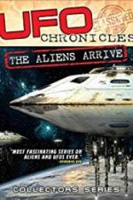Watch UFO Chronicles: The Aliens Arrive Sflix