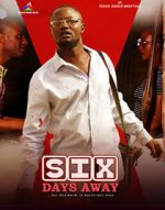Watch Six Days Away Sflix