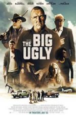 Watch The Big Ugly Sflix
