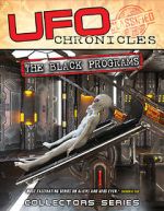 Watch UFO Chronicles: The Black Programs Sflix