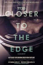 Watch TT3D: Closer to the Edge Sflix