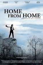 Watch Home from Home Chronicle of a Vision Sflix