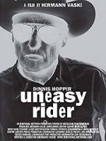 Watch Dennis Hopper: Uneasy Rider Sflix