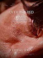 Watch Over the Red River Sflix