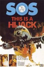 Watch This Is a Hijack Sflix