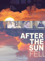 Watch After the Sun Fell Sflix