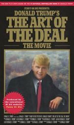 Watch Donald Trump\'s The Art of the Deal: The Movie Sflix