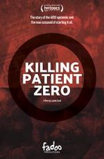 Watch Killing Patient Zero Sflix