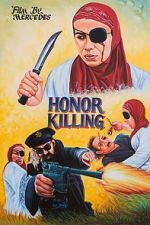 Watch Honor Killing Sflix