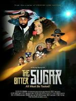 Watch The Bitter Sugar Sflix
