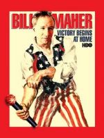 Watch Bill Maher: Victory Begins at Home (TV Special 2003) Sflix