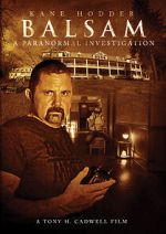 Watch Balsam: A Paranormal Investigation Sflix
