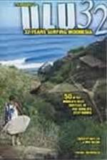 Watch ULU32: 32 Years Surfing Indonesia Sflix