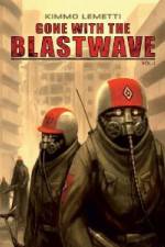 Watch Gone With The Blastwave Sflix