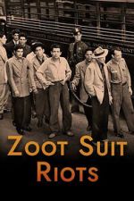 Watch Zoot Suit Riots Sflix