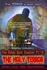 Watch The Bible Belt Slasher Pt. II: The Holy Terror! Sflix