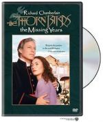 Watch The Thorn Birds: The Missing Years Sflix