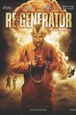 Watch Re-Generator Sflix