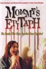 Watch Mommy's Epitaph Sflix