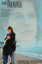 Watch A Mother's Prayer Sflix