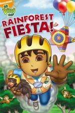 Watch Go Diego Go Rainforest Fiesta Sflix