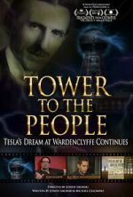 Watch Tower to the People: Tesla's Dream at Wardenclyffe Continues Sflix