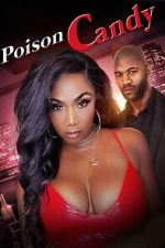 Watch Poison Candy Sflix