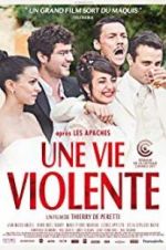 Watch A Violent Life Sflix