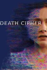 Watch Death Cipher Sflix