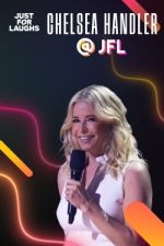 Watch Just for Laughs 2022: The Gala Specials - Chelsea Handler Sflix