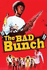 Watch The Bad Bunch Sflix