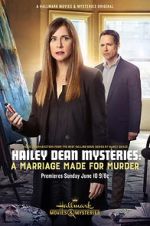 Watch Hailey Dean Mystery: A Marriage Made for Murder Sflix