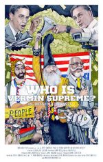 Watch Who Is Vermin Supreme? An Outsider Odyssey Sflix