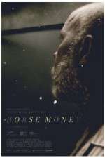 Watch Horse Money Sflix