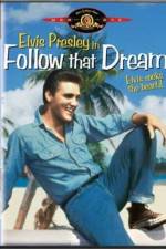 Watch Follow That Dream Sflix