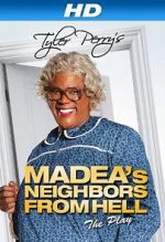Watch Madea\'s Neighbors from Hell Sflix