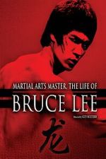 Watch The Life of Bruce Lee Sflix