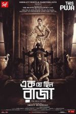Watch Ek Je Chhilo Raja Sflix