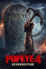 Watch Popeye 4 : Resurrection Sflix