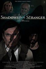 Watch Shadows of a Stranger Sflix