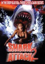 Watch Shark Attack 2 Sflix