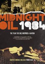 Watch Midnight Oil: 1984 Sflix