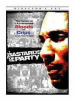 Watch Bastards of the Party Sflix