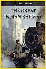 Watch The Great Indian Railway Sflix