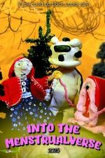 Watch Into the Menstrualverse Sflix