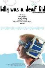 Watch Billy Was a Deaf Kid Sflix