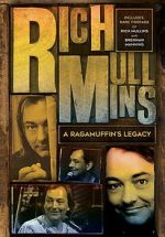 Watch Rich Mullins: A Ragamuffin\'s Legacy Sflix