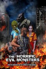 Watch The Horrific Evil Monsters Sflix