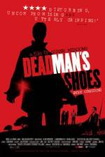 Watch Dead Man's Shoes Sflix